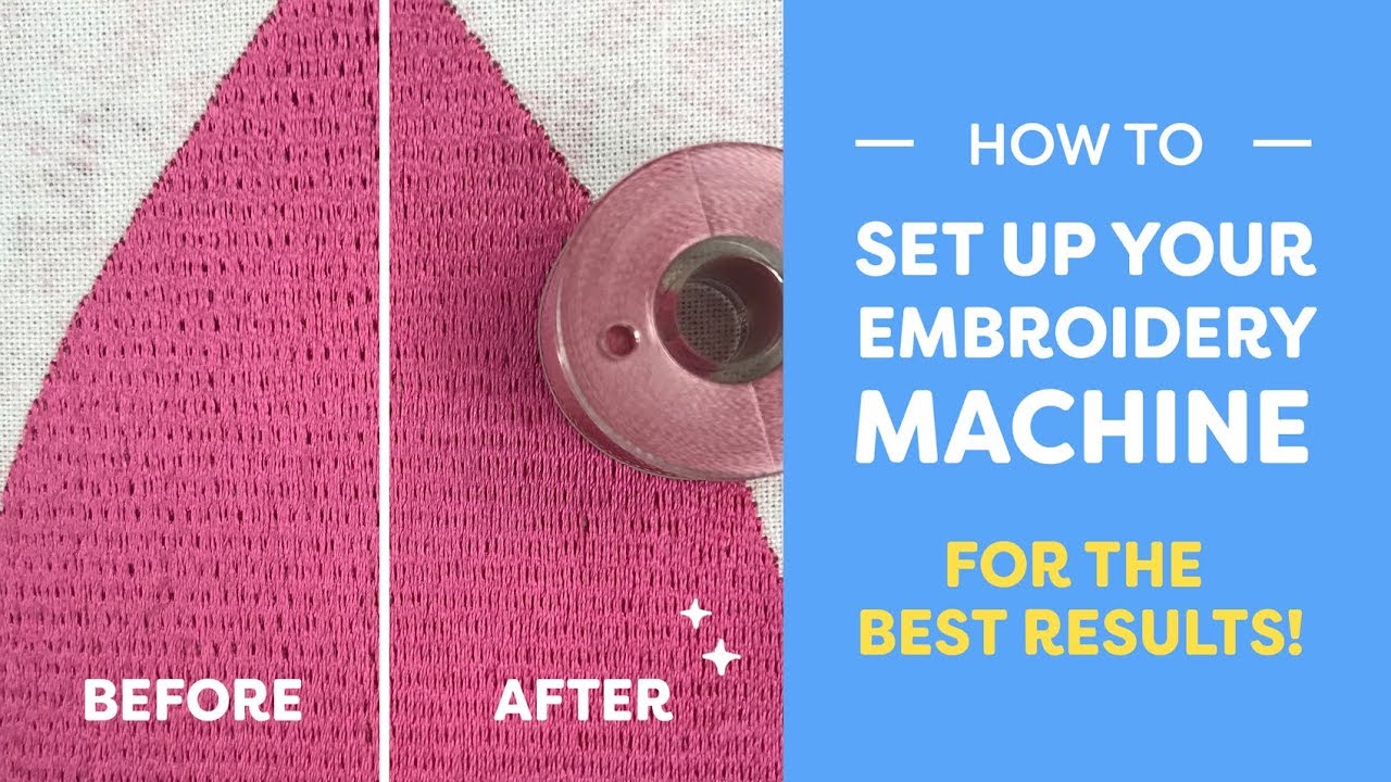 How to set up your embroidery machine for the best results.