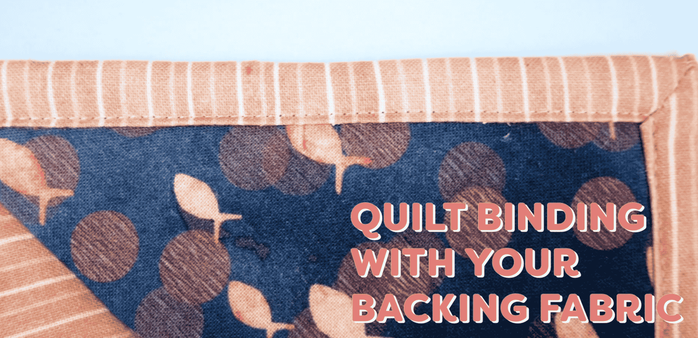 An image of a quilt binding sewn with the backing fabric.