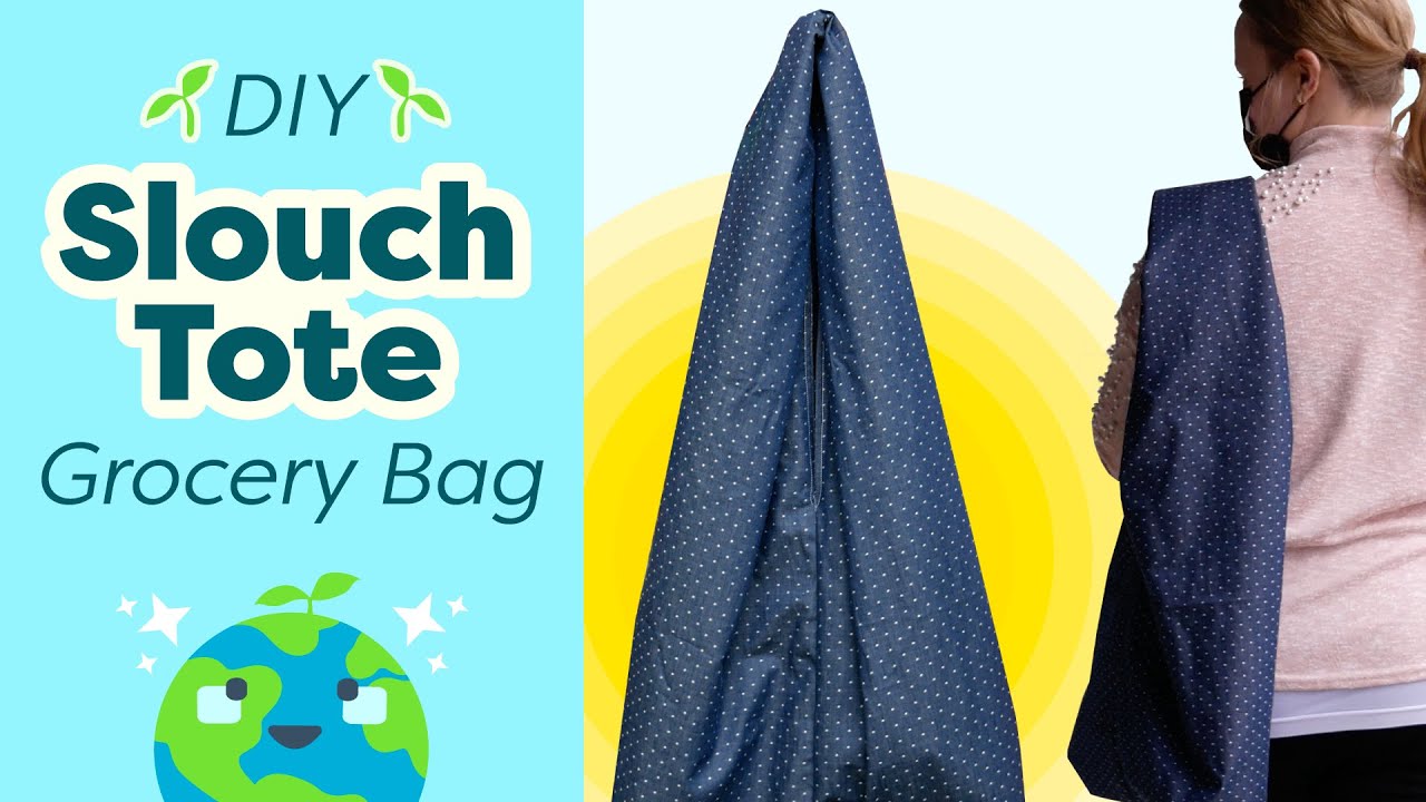 DIY slouch tote grocery bag